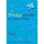 Bridge Lessons: Slam - Andrew Robson