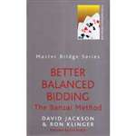 Better Balanced Bidding -  David Jackson & Ron Klinger