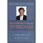The Complete Book of Overcalls (New Edition) - Mike Lawrence