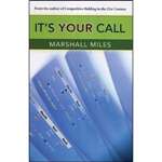 It's Your Call - Marshall Miles