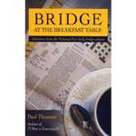 Bridge at the Breakfast Table - Paul Thurston