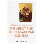 The Abbot And The Sensational Squeeze - David Bird