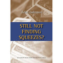 Still Not Finding Squeezes? - Julian Laderman