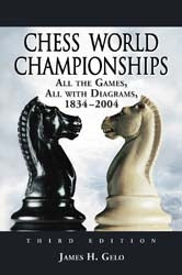 Chess World Championships 2 Volume Collection - James H. Gelo (Paperback)