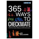 365 Ways to Checkmate - Joe Gallagher