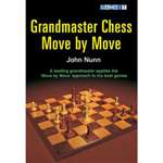Grandmaster Chess Move by Move  -  Nunn