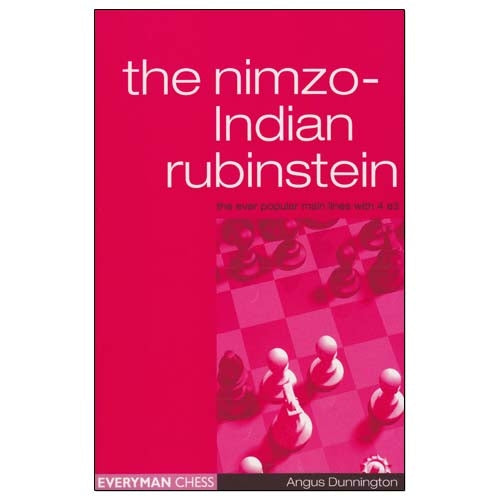The Nimzo-Indian Rubinstein - Angus Dunnington