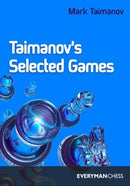 Taimanov's Selected Games  -  Taimanov