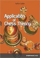 The Application of Chess Theory - Yefim Geller