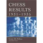 Chess Results 1931-1935 - Gino Di Felice (Paperback)
