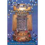 Back to Basics: Tactics - Dan Heisman