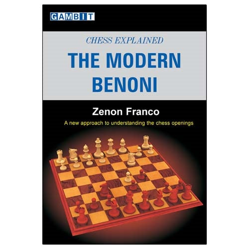 Chess Explained: The Modern Benoni - Zenon Franco