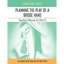 Planning the Play of a Bridge Hand: A Teacher's Manual for Part II - Shute