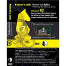 Romans Lab Vol 82: Easy to Learn Ambitious System for White against Hippo, Modern & Pirc"