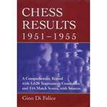 Chess Results 1951-55 - Gino di Felice (Paperback)