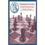 Emanuel Lasker: 2nd World Chess Champion - Isaak Linder & Vladimir Linder