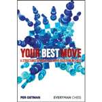Your Best Move: A Structured Approach to Move Selection in Chess -  Per Ostman
