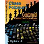 Roman's Lab 100: Chess Pot Pourri