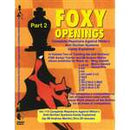 Foxy 113: Complete Repertoire Against Whites Anti-Sicilian Systems Easily Explained Part 2
