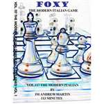 Foxy 117: The Modern Italian Game Vol 1 - IM Andrew Martin