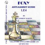 Foxy 119: Anti-Gambit Guide Vol 1: 1.e4 - Andrew Martin