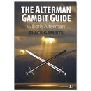 The Alterman Gambit Guide: Black Gambits 1 - Boris Alterman