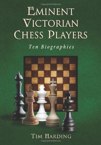 Eminent Victorian Chess Players - Tim Harding (Paperback)