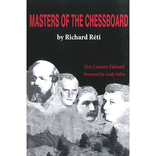 Masters of the Chessboard - Richard Reti