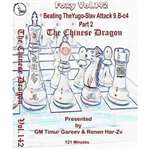Foxy 142: Beating the Yugoslav Attack 9. Bc4 Part 2 The Chinese Dragon - Timur Gareev & Ronen Har Zv