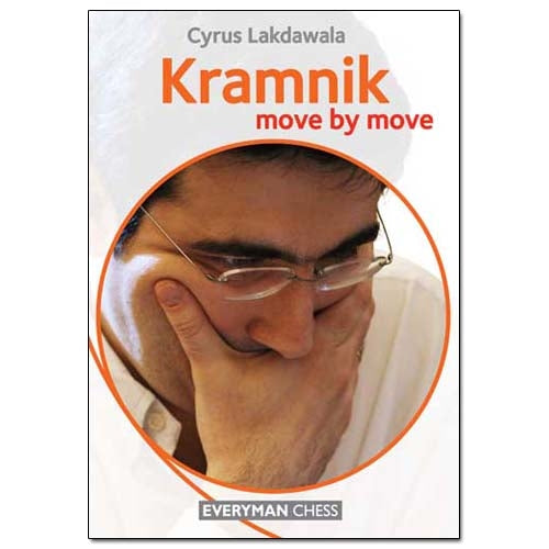 Kramnik: Move by Move - Cyrus Lakdawala