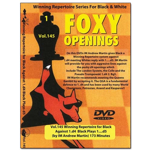 Foxy 145: Winning Repertoire for Black Against 1.d4 - Andrew Martin
