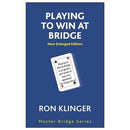Playing to Win at Bridge - Ron Klinger (New Enlarged Edition)