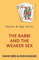 The Rabbi and the Weaker Sex - David Bird & Ron Klinger