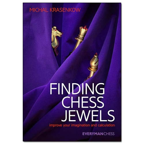 Finding Chess Jewels - Michal Krasenkow