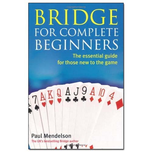 Bridge for Complete Beginners - Paul Mendelson