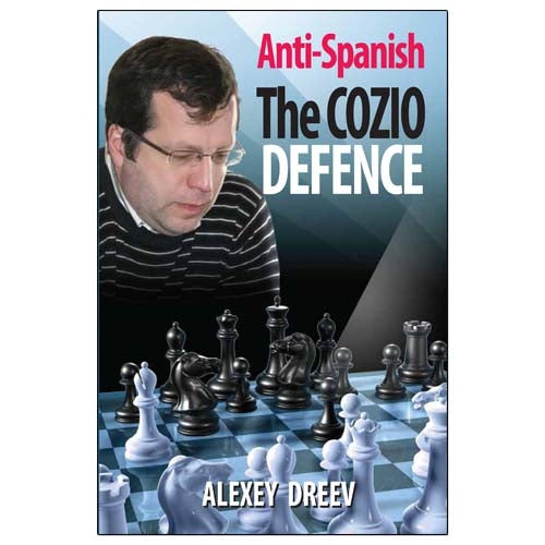 Anti-Spanish: The Cozio Defence - Alexey Dreev