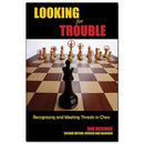 Looking for Trouble - Dan Heisman