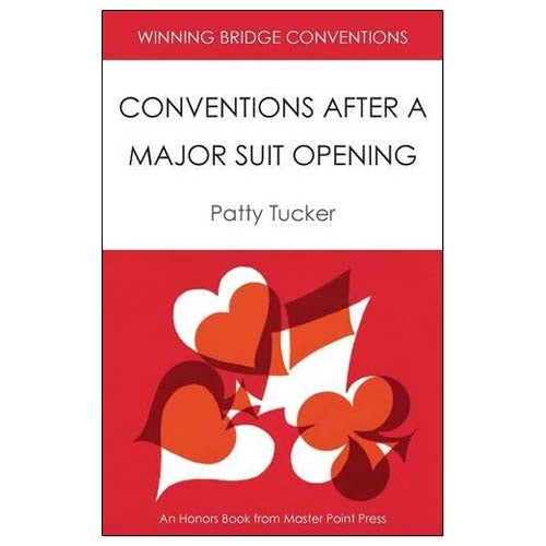 Conventions After a Major Suit Opening - Patty Tucker