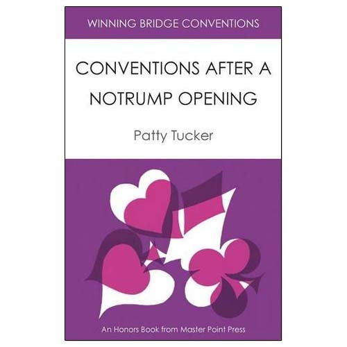 Conventions After a Notrump Opening - Patty Tucker