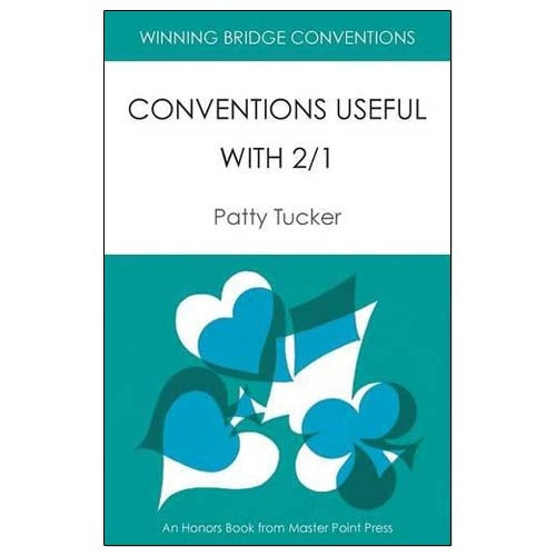 Conventions Useful with 2/1 - Patty Tucker