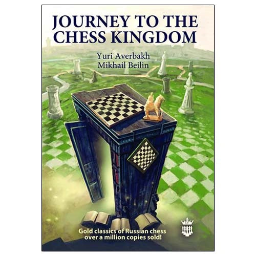 Journey to the Chess Kingdom - Averbakh & Beilin