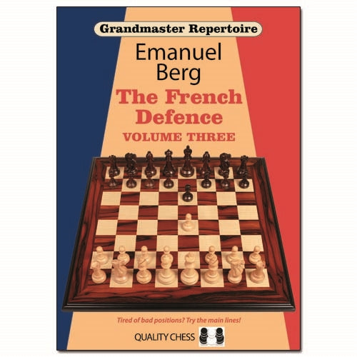 Grandmaster Repertoire: The French Defence Volume 3 - Emanuel Berg