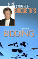 Tips on Bidding - Mike Lawrence