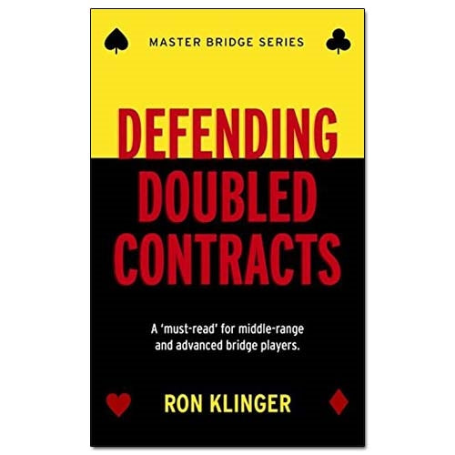 Defending Doubled Contracts - Ron Klinger