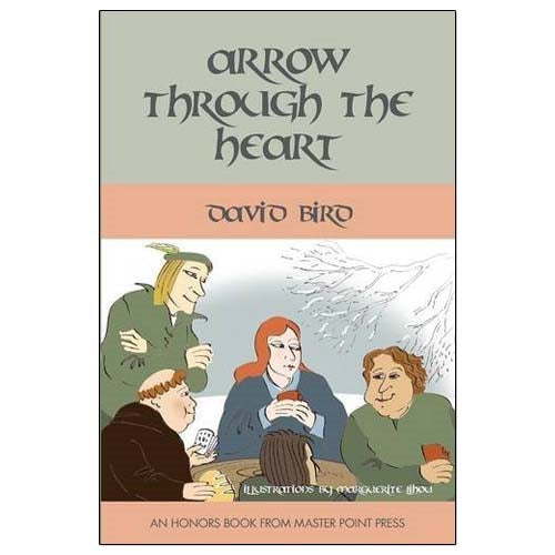 Arrow Through the Heart - David Bird