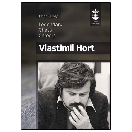 Vlastimil Hort: Legendary Chess Careers - Tibor Károlyi