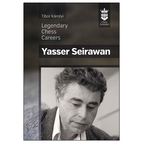 Yasser Seirawan: Legendary Chess Careers - Tibor Károlyi