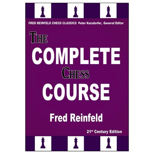 The Complete Chess Course - Fred Reinfeld