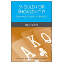 Should I or Shouldn’t I? Drawing trumps at bridge - Marc Smith