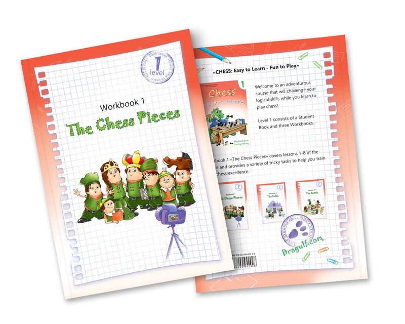 Chess: Easy to learn, fun to play - Level 1 Workbook 1 (The Chess Pieces)